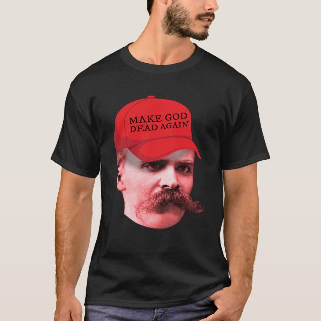 Nietzsche  Philosopher Trump Hat God Dead T-Shirt (Front)