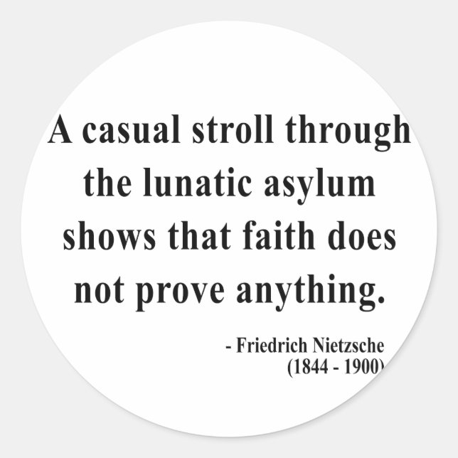Nietzsche Quote 1a Classic Round Sticker (Front)