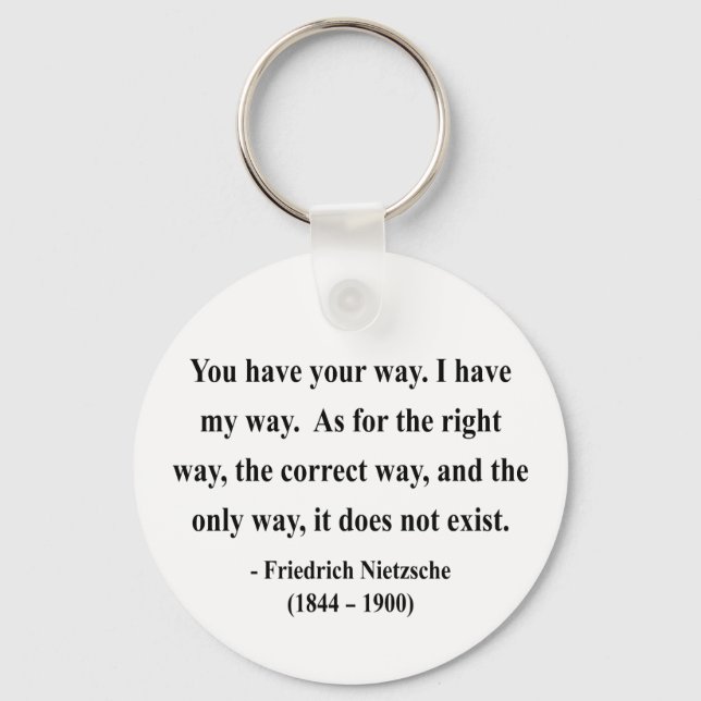 Nietzsche Quote 1a Key Ring (Front)