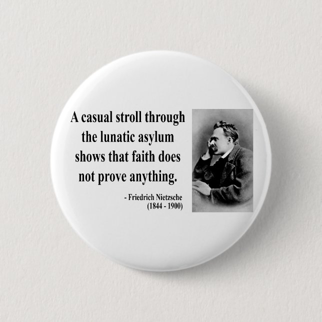 Nietzsche Quote 1b 6 Cm Round Badge (Front)
