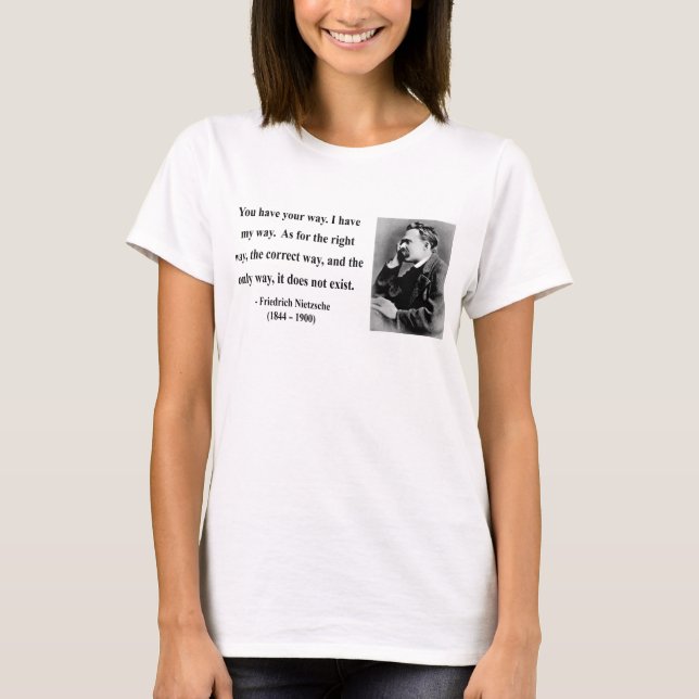 Nietzsche Quote 1b T-Shirt (Front)