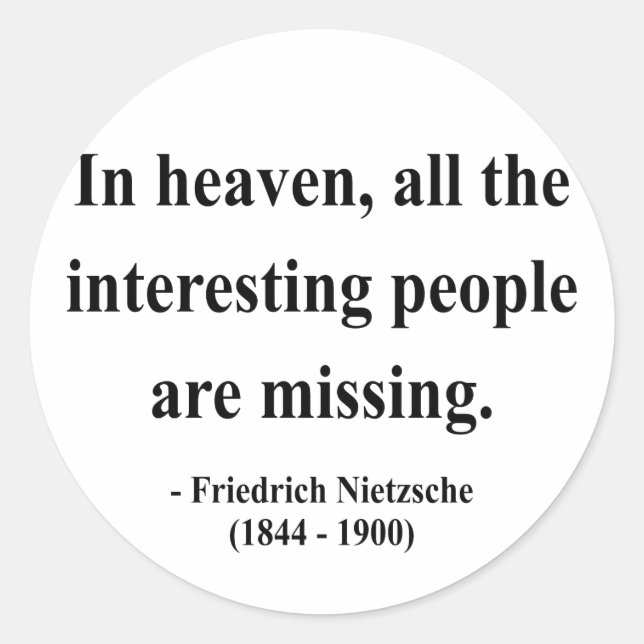 Nietzsche Quote 4a Classic Round Sticker (Front)