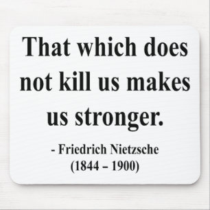 Nietzsche Quote 5a Mouse Mat