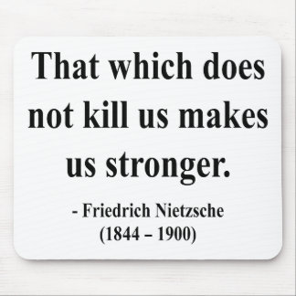 Nietzsche Quote 5a Mouse Mat