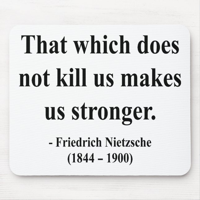 Nietzsche Quote 5a Mouse Mat (Front)