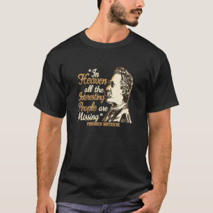 Nietzsche Quote for a Philosophy Student T-Shirt