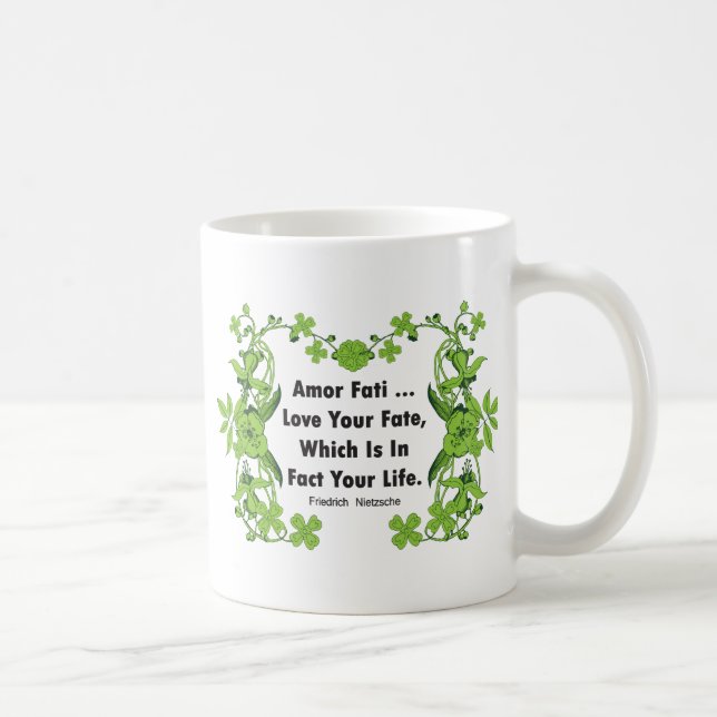 Nietzsche Quote Love Your Fate ... Coffee Mug (Right)
