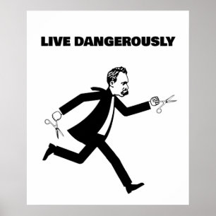 Nietzsche Running With Scissors  Live Dangerously  Poster