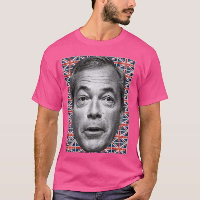Nigel Farage - Nigel Farage for British Prime Mini T-Shirt (Front)