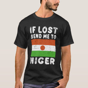 Niger Flag Souvenir - If Lost Send Me To Niger T-Shirt