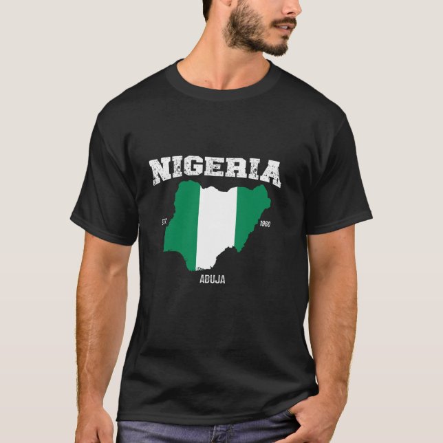 Nigeria Flag Nigeria Map Nigerian National Day 202 T-Shirt (Front)
