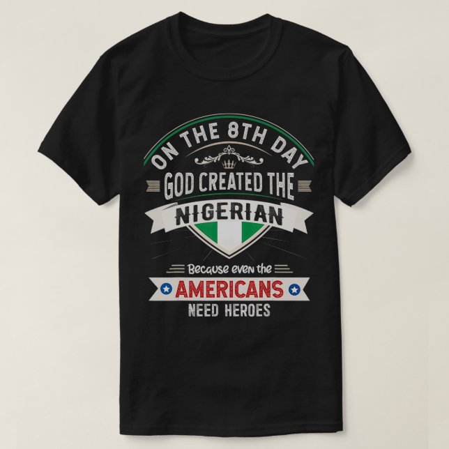 Nigeria Flag Souvenirs for Nigerians Men & Women  T-Shirt (Design Front)