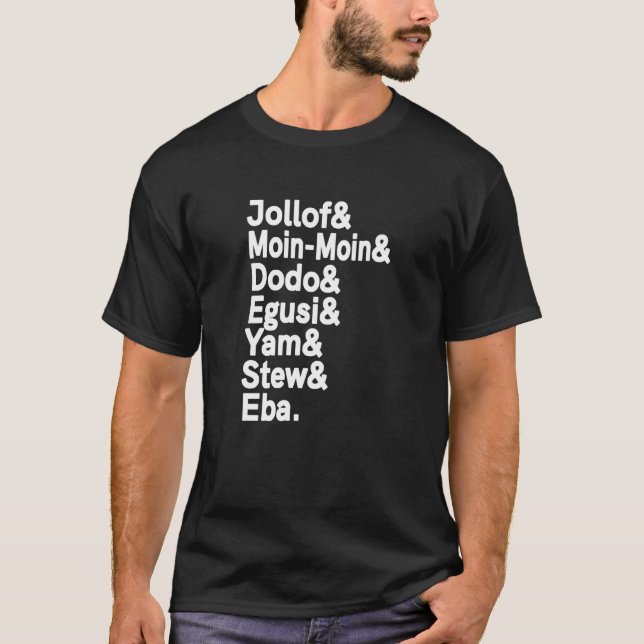 Nigerian African Foods Jollof Rice Nigeria Naija T-Shirt (Front)