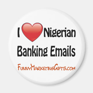 Nigerian Banking Email Humour Magnet