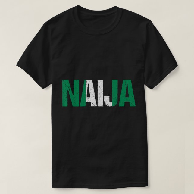 Nigerian Flag Gift Distressed Nickname For Nigeria T-Shirt (Design Front)