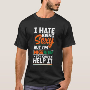Nigerien Niger Nigerien Niger Flag Funny T-Shirt