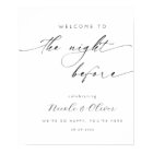 Night Before Rehearsal Dinner Welcome Sign