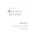 Night Before Rehearsal Dinner Welcome Sign