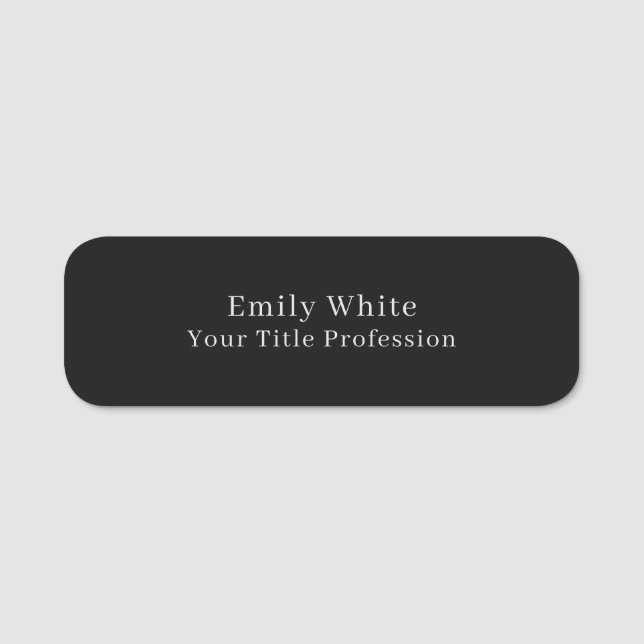 Night Black Plain Elegant Professional Modern Name Tag (Front)