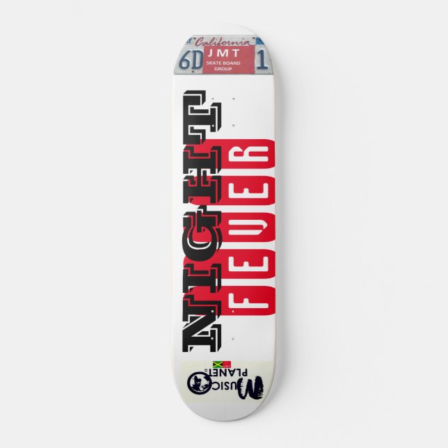 NIGHT FEVER Skateboard (Front)