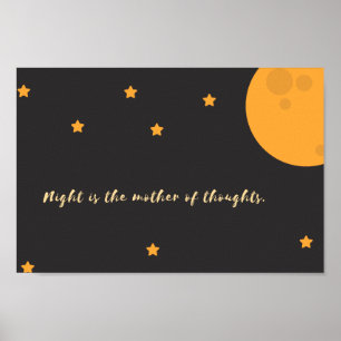 Night is the mother of thoughts poster