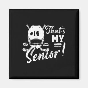 Night Number 14 Hockey Jersey That's My Senior Hoc Magnet