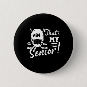 Night Number 64 Hockey Jersey That's My Senior Hoc 6 Cm Round Badge