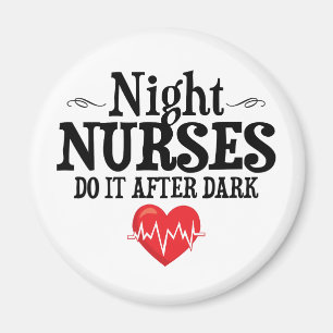 Night Nurses Do It After Dark Magnet