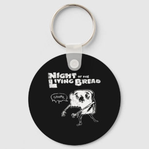 Night of the Living Bread Funny Halloween toast Key Ring