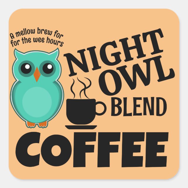NIGHT OWL BLEND COFFEE  SQUARE STICKER (Front)