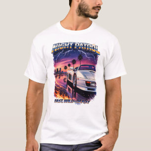 Night Patrol – Fast, Wild & Deadly Retro 80s Super T-Shirt