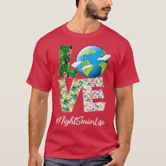 Night Senior Love World Earth Day 52nd Anniversary T-Shirt