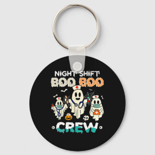 Night Shift Boo Boo Crew Nurse Ghost Halloween Nur Key Ring