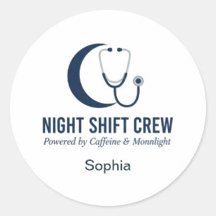 Night Shift Crew Nurse Stethoscope Moon Custom Classic Round Sticker