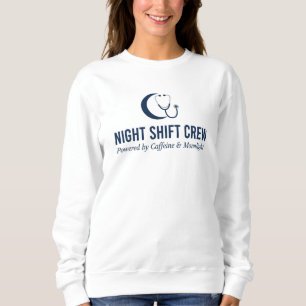 Night Shift Crew Nurse Stethoscope Moon Sweatshirt
