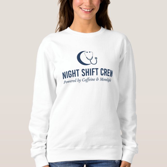 Night Shift Crew Nurse Stethoscope Moon Sweatshirt (Front)