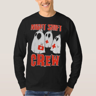 Night Shift Crew Work Colleague Worker Job T-Shirt