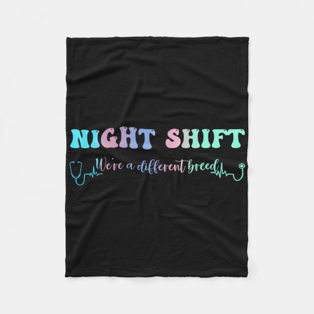 Night Shift Different Breed Stethoscope Nurse Rn  Fleece Blanket (Front)