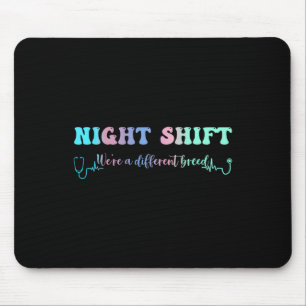 Night Shift Different Breed Stethoscope Nurse Rn Mouse Mat