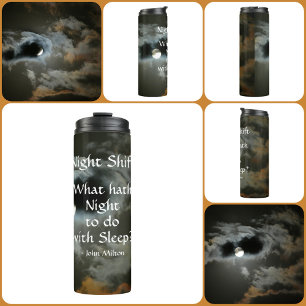 Night Shift Full Moon Night quote Customisable Thermal Tumbler