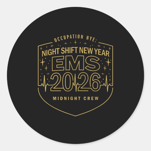 Night Shift New Year Ems 2026 Midnight Crew  Classic Round Sticker (Front)