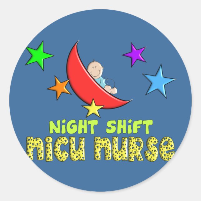 Night Shift NICU NURSE Gifts Classic Round Sticker (Front)