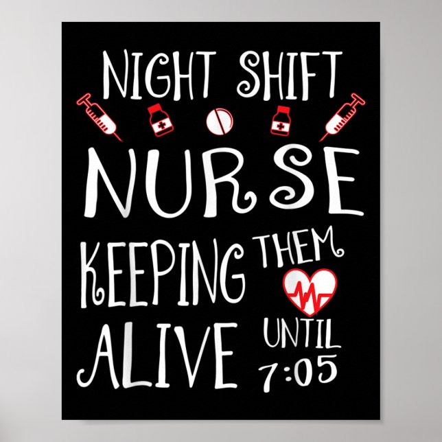Night Shift Nurse Funny Nursing Hostal Funny Rn Qu Poster (Front)