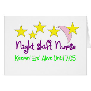 Night Shift Nurse Keepin Em alive until 7:05