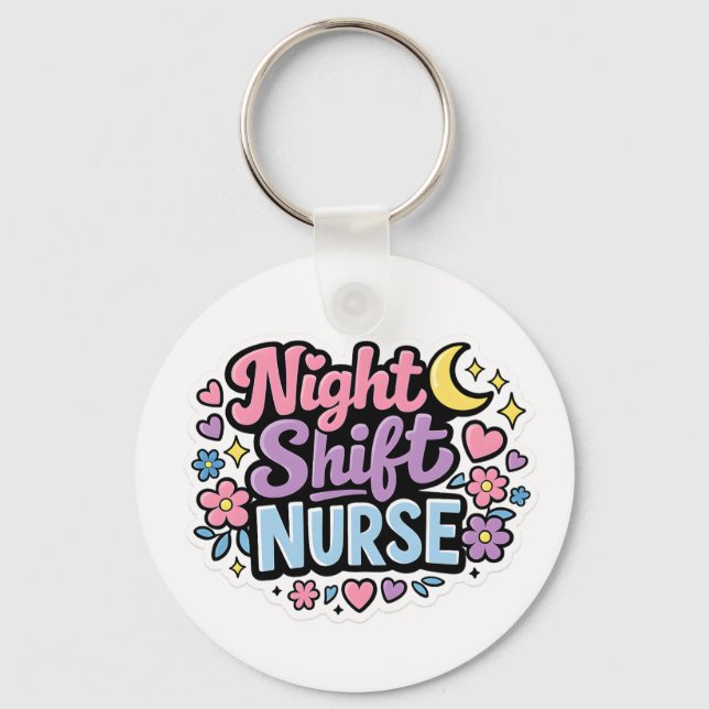 Night Shift Nurse Keychain | Cute Nurse Gift 2026 (Front)