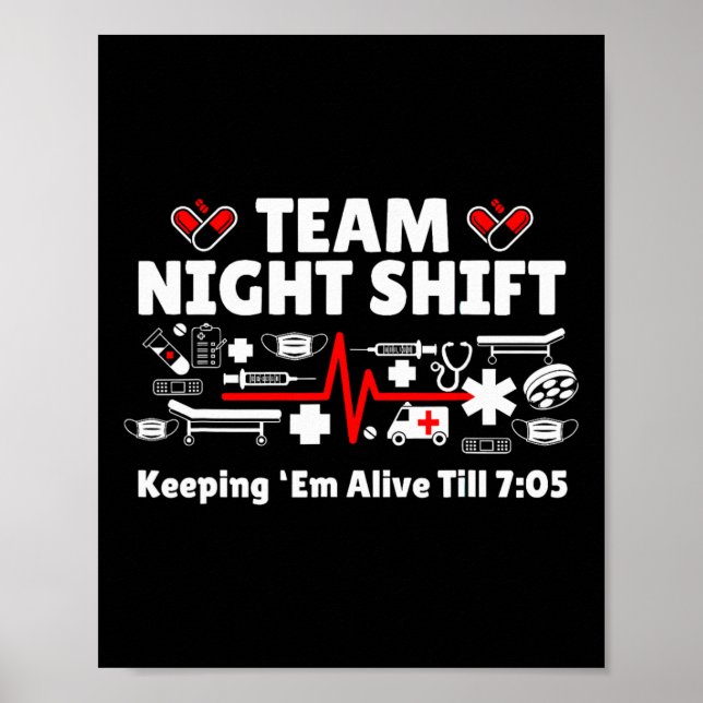 Night Shift Nurse Life Rn Lpn Cna Healthcare Heart Poster (Front)