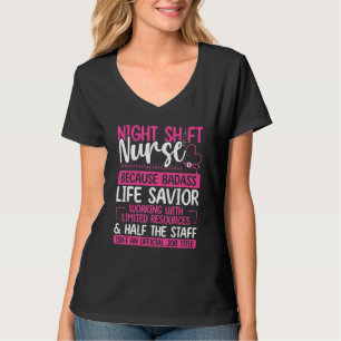 Night Shift Nurse Life Saviour Overnight Nursing A T-Shirt