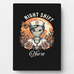 Night Shift Nurse Mummy Halloween Healthcare Flora Plaque