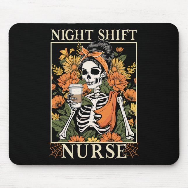 Night Shift Nurse Skeleton Halloween Rn Nurses Wom Mouse Mat (Front)