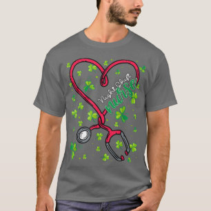Night Shift Nurse St Patricks Day Love Stethoscope T-Shirt